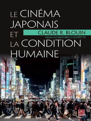 cover image of Le cinéma japonais et la condition humaine